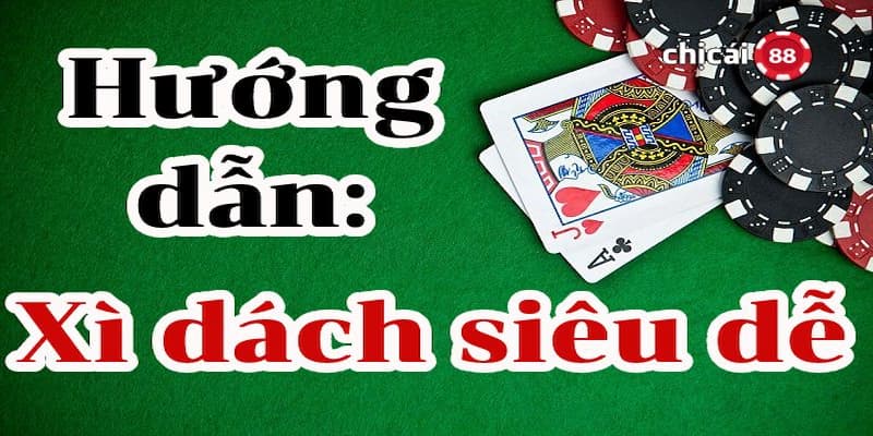 Khám phá cách chơi xì dách dễ hiểu tại Nohu90