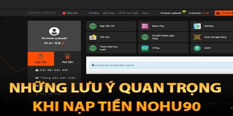 Một vài lưu ý quan trọng khi nạp tiền Nohu90